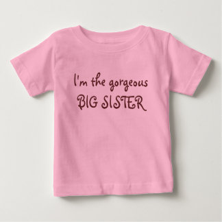 Ich bin die wunderschöne große SCHWESTER Baby T-shirt