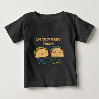 Ich bin die zweite Geburtstagskarte von Tacos Chil Baby T-shirt