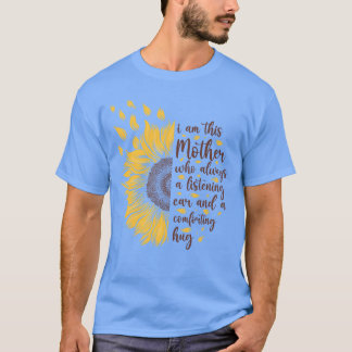 Ich bin diese Mutter, die ein motivierend Sonnenbl T-Shirt