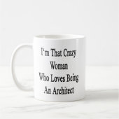 Ich bin diese verrückte Frau, die die Lieben, die Kaffeetasse (Links)