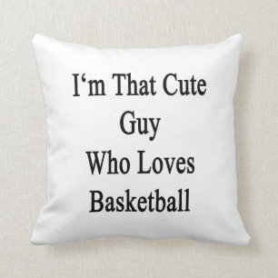 Ich bin dieser niedliche Typ, der Liebe-Basketball Kissen