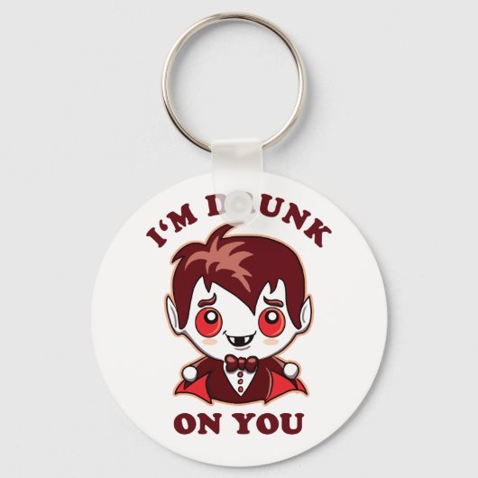 Ich bin dir Betrunken | Niedliche Vampire-Liebe Schlüsselanhänger (Vorderseite)