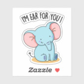 Ich bin dir ein Ohr für deinen lustigen Elefantenp Aufkleber (Blatt)