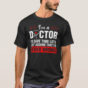 Ich bin Doktor der Medizin-Schule Studierende Dokt T-Shirt