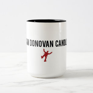 Ich bin Donovan Kerze - Kaffee-Tasse Zweifarbige Tasse