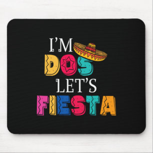 Ich bin Dos, lass uns Fiesta Taco Twosday 2. Gebur Mousepad