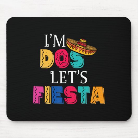 Ich bin Dos, lass uns Fiesta Taco Twosday 2. Gebur Mousepad (Vorne)