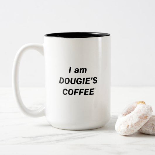 Ich bin DOUGIE'S KAFFEE Zweifarbige Tasse (Mit Donut)