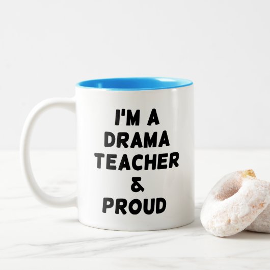 ICH BIN DRAMALEHRER UND STOLZ ZWEIFARBIGE TASSE (Mit Donut)