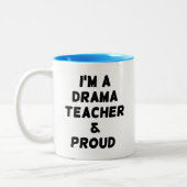 ICH BIN DRAMALEHRER UND STOLZ ZWEIFARBIGE TASSE (Links)
