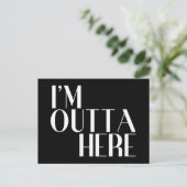 Ich bin draußen, hier ist sonnige Abschied Postkarte (Stehend Vorderseite)