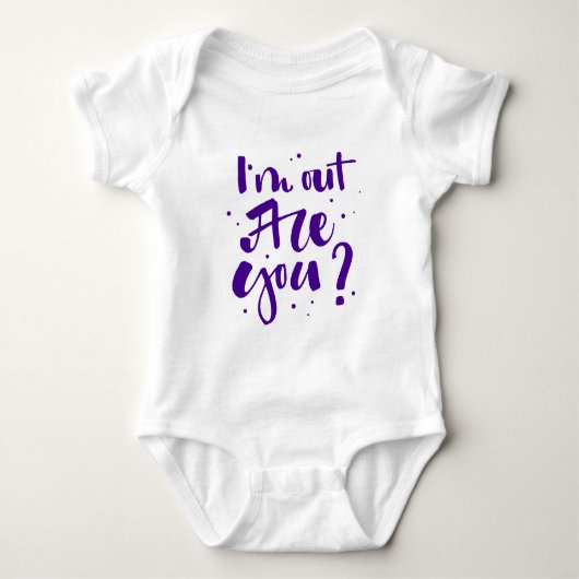 Ich bin draußen, oder? baby strampler (Vorderseite)