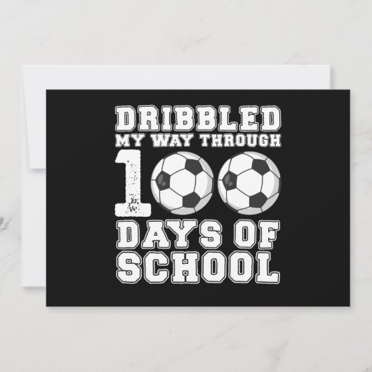 Ich bin durch 100 Tage Schulsoccer gejagt Einladung (Vorderseite)