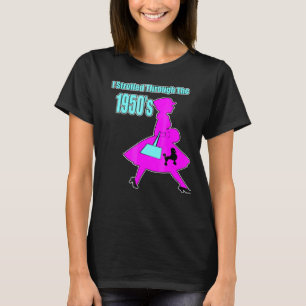 Ich bin durch den Poodle-Rock-50er der 1950er gero T-Shirt