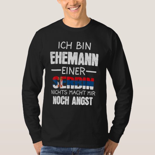 Ich Bin Ehemann Einer Serbin Serbien Serbe T-Shirt (Vorderseite)