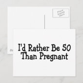 Ich bin eher 50 als schwanger postkarte (Vorne/Hinten)