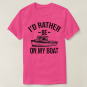 Ich bin eher auf meinem Boot Geschenk Funny Boater T-Shirt (Design vorne)
