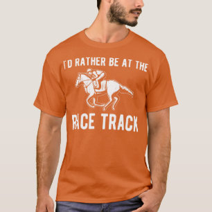 Ich bin eher bei Rennpferden T-Shirt