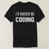 Ich bin eher Coding Software Engineering T-Shirt (Design vorne)