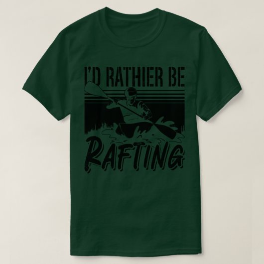 Ich bin eher Rafting Paddeln Kayak Canoe Paddle T-Shirt (Design vorne)