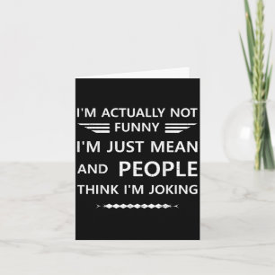Ich bin eigentlich nicht lustig Gemein und die Leu Karte