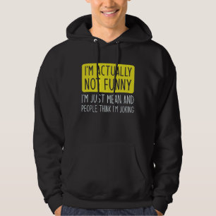 Ich bin eigentlich nicht lustig hoodie