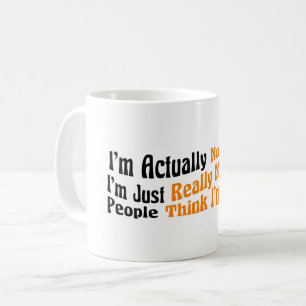Ich bin eigentlich nicht lustig, ich bin einfach w kaffeetasse