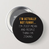 Ich bin eigentlich nicht lustig... Ich bin nur gem Button (Vorne & Hinten)