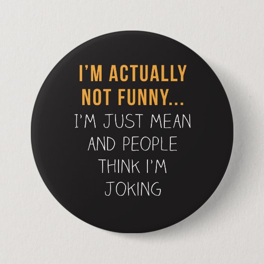 Ich bin eigentlich nicht lustig... Ich bin nur gem Button (Vorderseite)