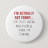 Ich bin eigentlich nicht lustig... Ich bin nur gem Button (Vorderseite)