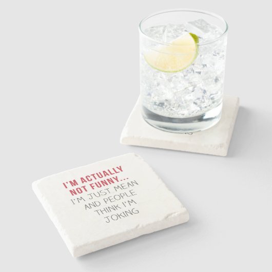 Ich bin eigentlich nicht lustig... Ich bin nur gem Steinuntersetzer (Seitenansicht)