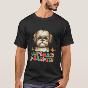 Ich bin Eigentum eines shih tzu Dog Eigentümer Lov T-Shirt