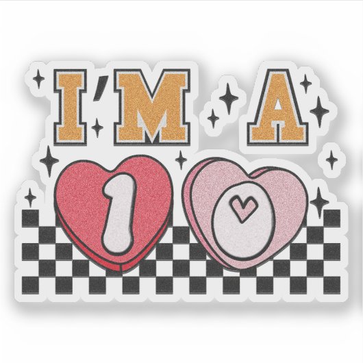 Ich bin ein 10 Valentinsticker - Valentinsticker Aufkleber (Vorderseite)