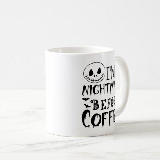 Ich bin ein Albtraum vor Kaffee, lustig Kaffeetasse (VorderseiteRechts)