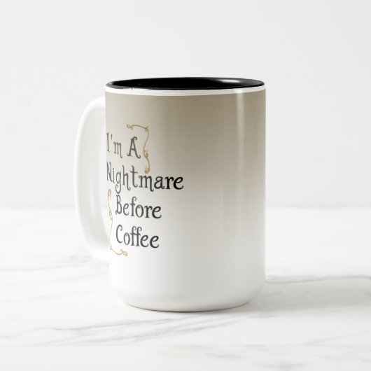 Ich bin ein Albtraum vor Kaffee Zweifarbige Tasse (Vorderseite Links)