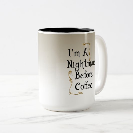 Ich bin ein Albtraum vor Kaffee Zweifarbige Tasse (VorderseiteRechts)