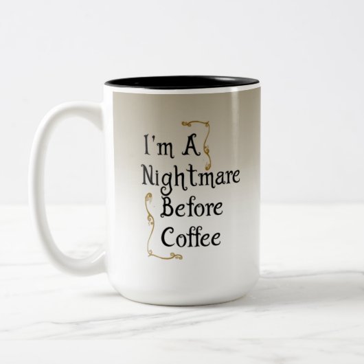 Ich bin ein Albtraum vor Kaffee Zweifarbige Tasse (Links)