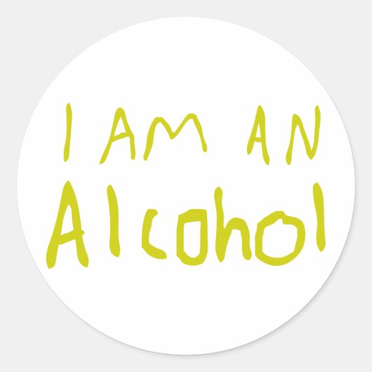 Ich bin ein Alkohol Runder Aufkleber (Vorderseite)