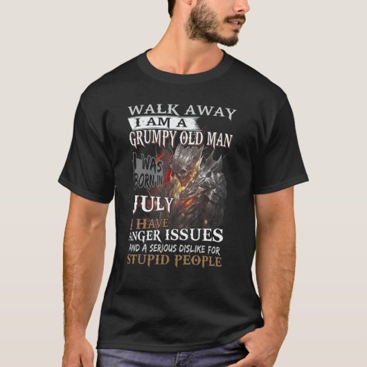 Ich bin ein alter Grumpy-Mann, den ich im Juli geb T-Shirt (Vorderseite)