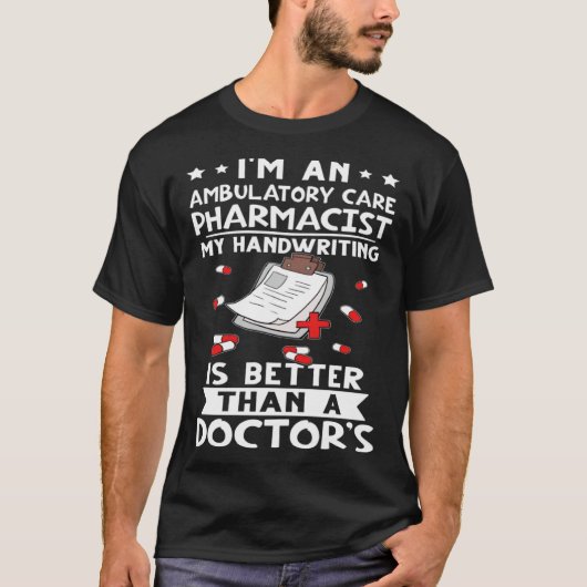 Ich bin ein ambulanter Apotheker Handschrift ist T-Shirt (Vorderseite)