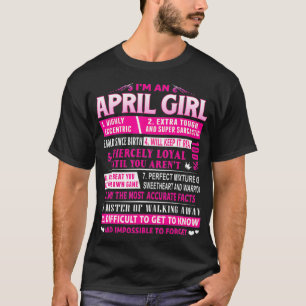 Ich bin ein April Mädchen April Geburtstag T-Shirt