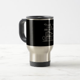 Ich bin ein Architekt, der alle Probleme löst Stud Reisebecher