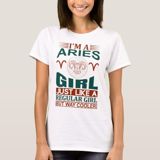 Ich bin ein Aries Girl Cool Zodiac Sign T-Shirt (Vorderseite)