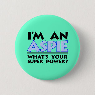 Ich bin ein Aspie. Was ist dein Super-Power? Button