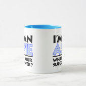 Ich bin ein Aspie. Was ist dein Super-Power? Tasse (Zentrum)