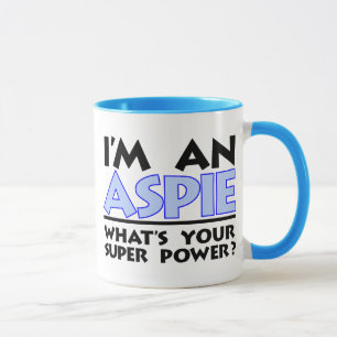 Ich bin ein Aspie. Was ist dein Super-Power? Tasse