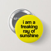 Ich bin ein ausflippender Strahl des Sonnenscheins Button (Vorne & Hinten)