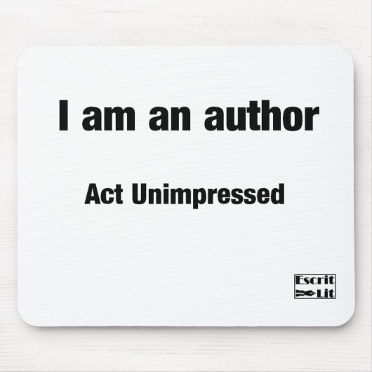 Ich bin ein Autor Mousepad (Vorne)