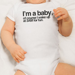 Ich bin ein Baby, natürlich weckte ich um 3 Uhr mo Baby Strampler