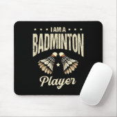 Ich bin ein Badminton Player Racket Shuttle 1 Mousepad (Mit Mouse)